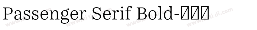 Passenger Serif Bold字体转换
